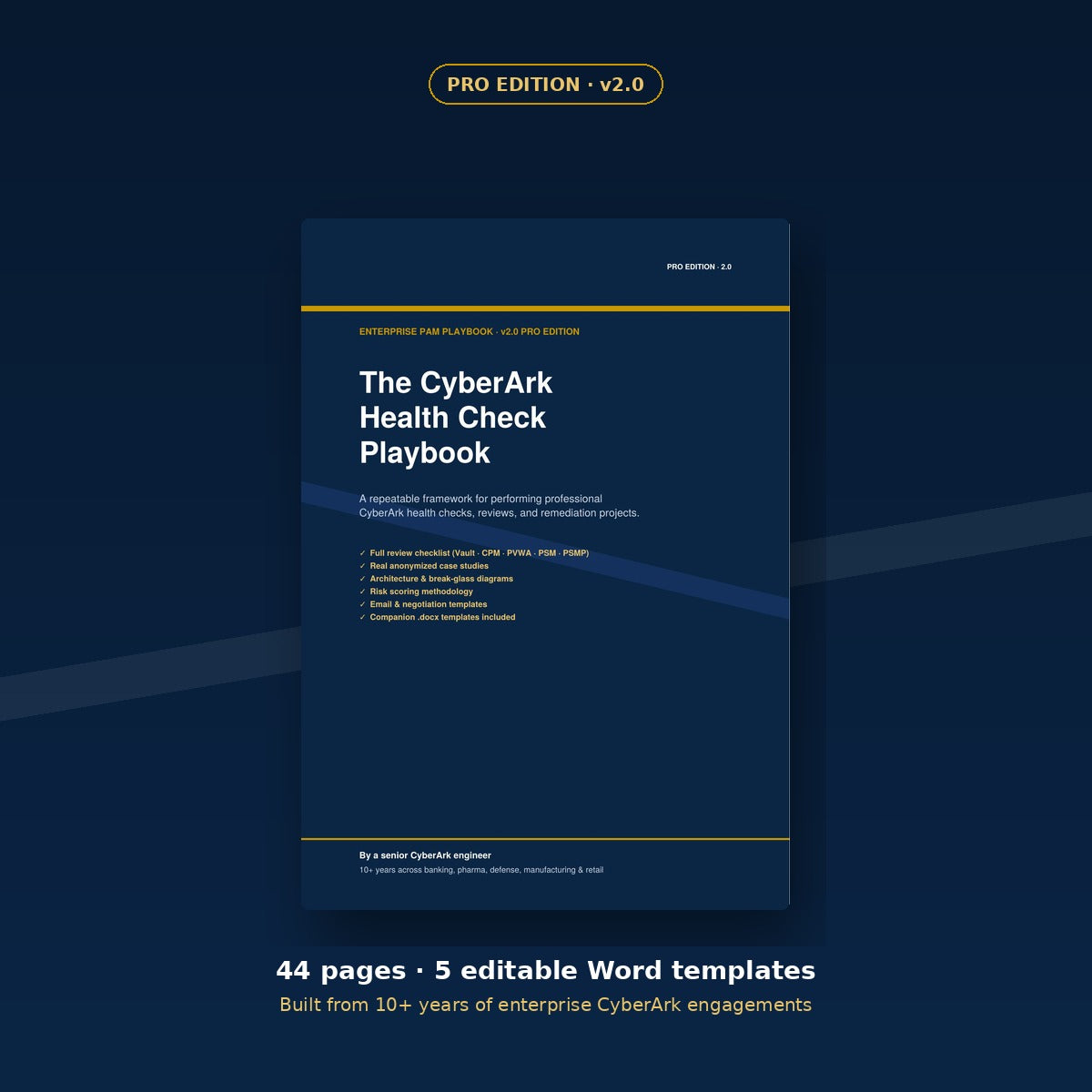 CyberArk Health Check Playbook 2026 — Pro Edition cover, 44-page PAM consulting framework PDF for senior CyberArk engineers