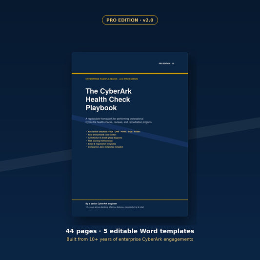 CyberArk Health Check Playbook 2026 — Pro Edition cover, 44-page PAM consulting framework PDF for senior CyberArk engineers